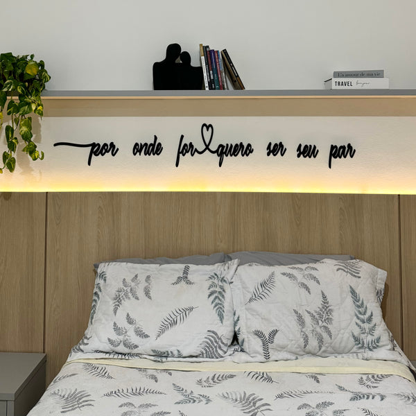 Aplique Decorativo "Por onde for quero ser seu par"- Preto